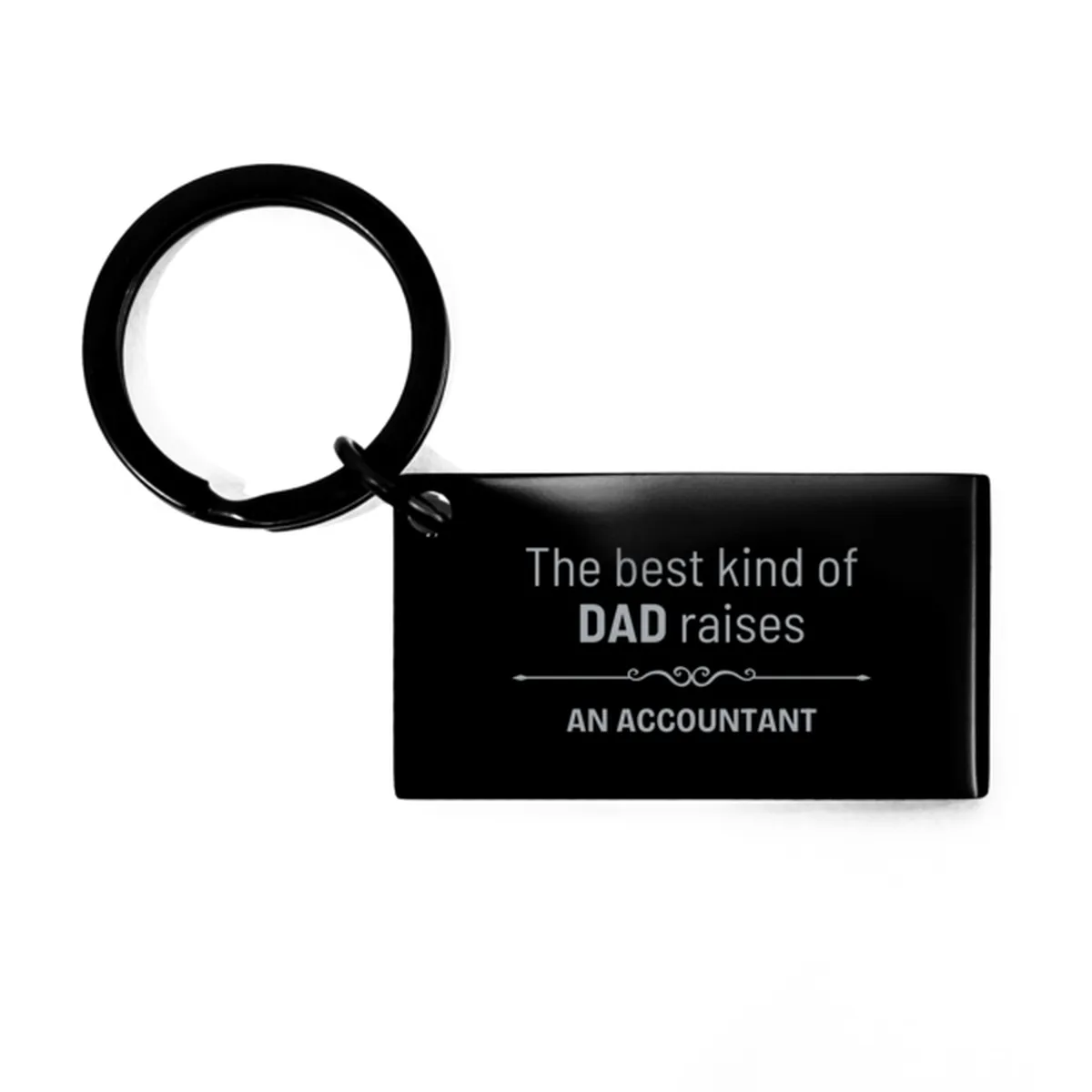 Accountant Dad Gifts, The best kind of DAD, Father's Day Appreciation Birthday Keychain for Accountant, Dad, Father from Son Daughter