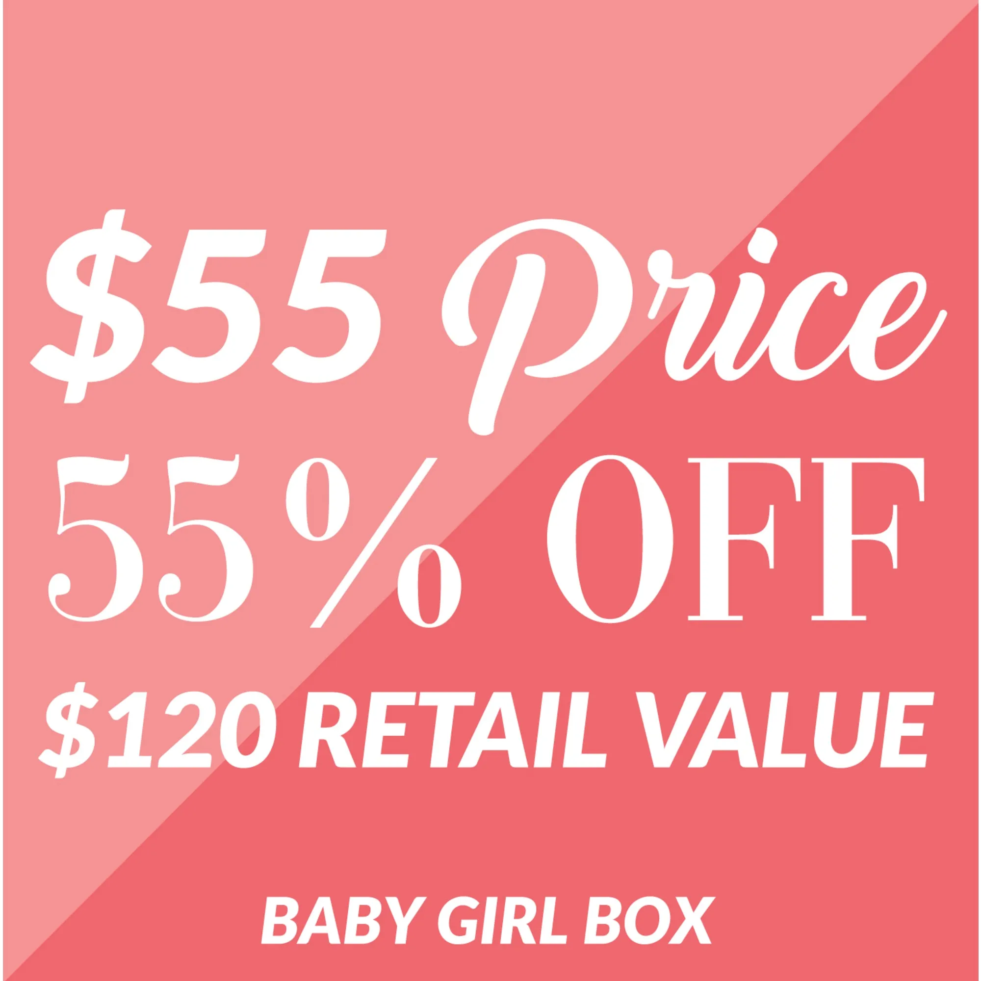 Baby Girl Gift Box $120.00 Value