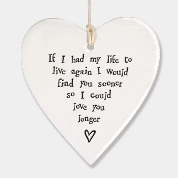 East of India "If I had my life again" Porcelain Heart Decoration