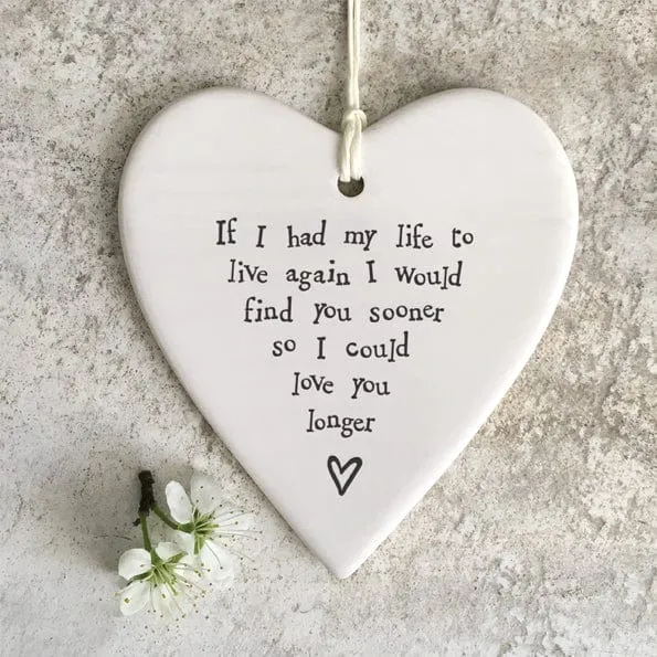 East of India "If I had my life again" Porcelain Heart Decoration