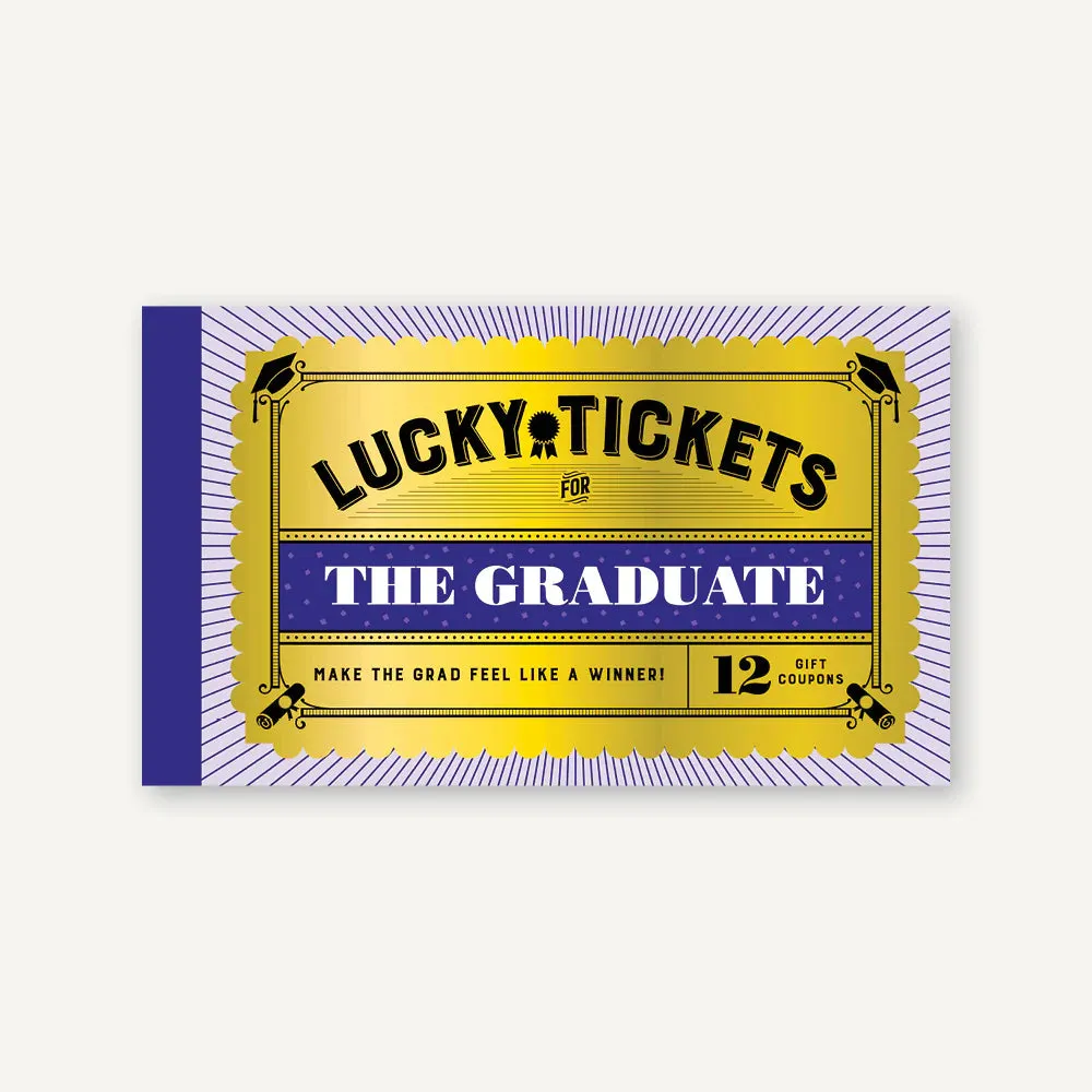 Lucky Tickets for the Graduate