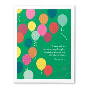 "There Will Be Many Loving Thoughts..." Birthday Card