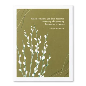 "When Someone You Love Becomes A Memory..." Sympathy Card